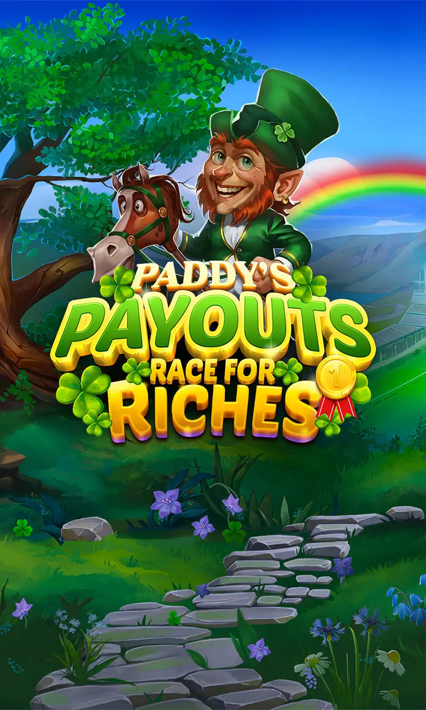 Paddy’s Payouts Race for Riches